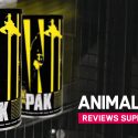 Animal Pak, analizamos los packs más populares de Universal Nutrition