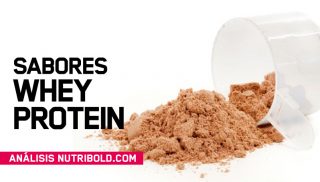 3 consejos para escoger el mejor sabor de una proteína Whey Protein